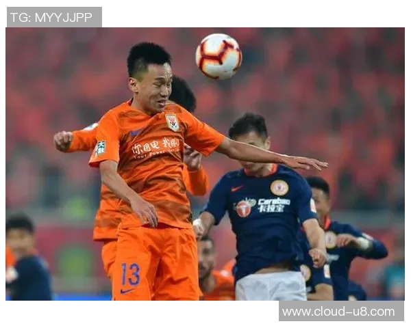 山东鲁能足球赛事直播全程回顾与精彩瞬间分析